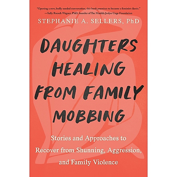 Daughters Healing from Family Mobbing, Sellers