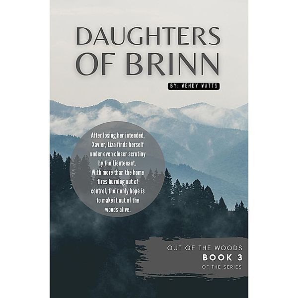 Daughters of Brinn: Book 3, Wendy Watts