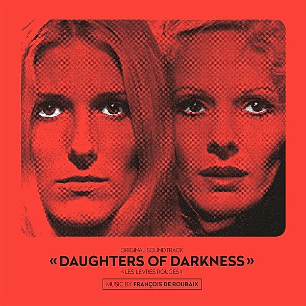 Daughters Of Darkness (Vinyl), Francois De Roubaix