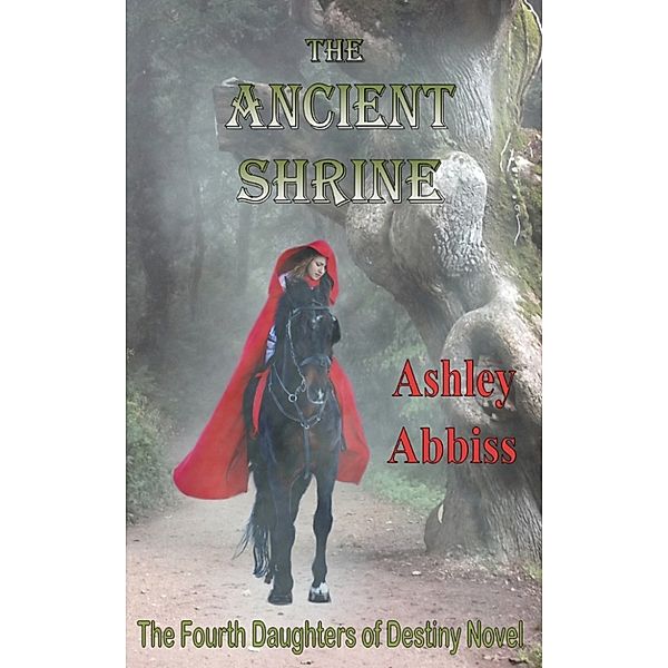 Daughters of Destiny: The Ancient Shrine, Ashley Abbiss