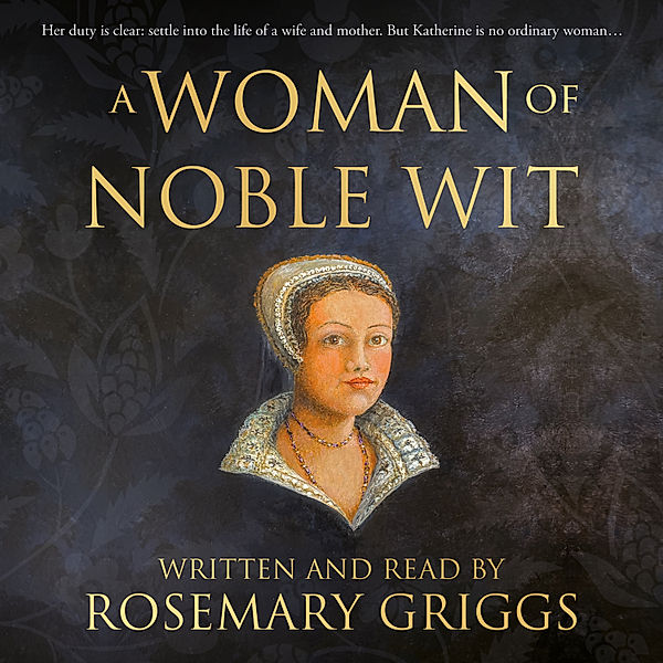 Daughters of Devon - 1 - A Woman of Noble Wit, Rosemary Griggs