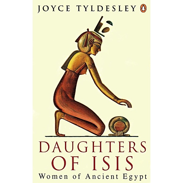 Daughters of Isis, Joyce Tyldesley