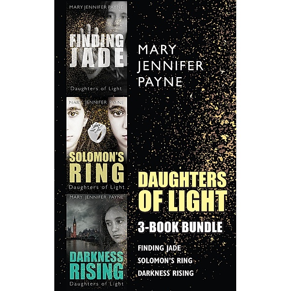 Daughters of Light 3-Book Bundle / Daughters of Light, Mary Jennifer Payne