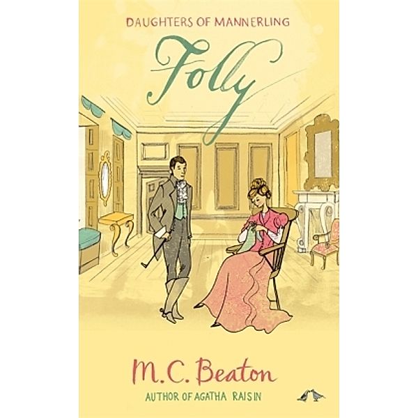 Daughters of Mannerling, The Folly, M. C. Beaton