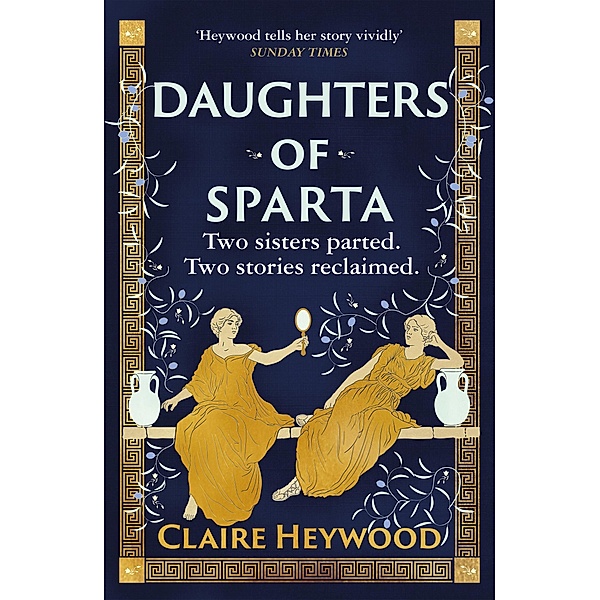 Daughters of Sparta, Claire Heywood