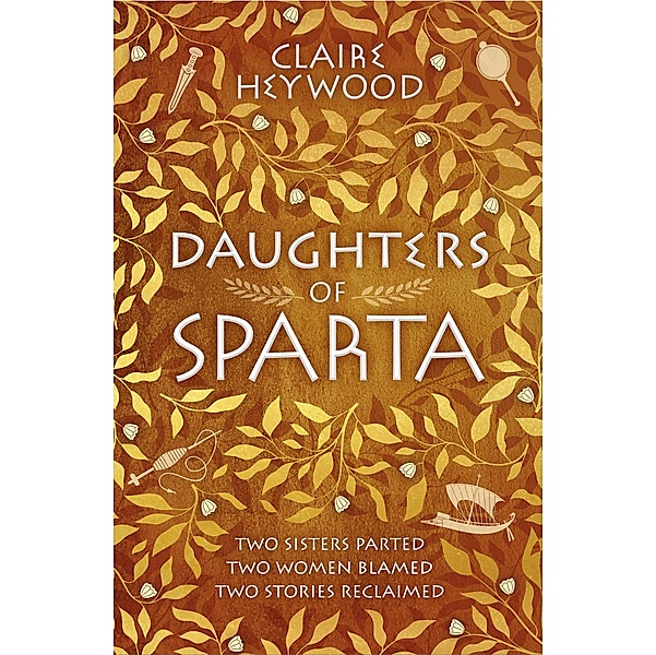 Daughters of Sparta, Claire Heywood