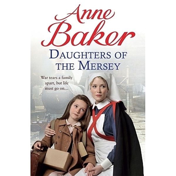 Daughters of the Mersey, Anne Baker