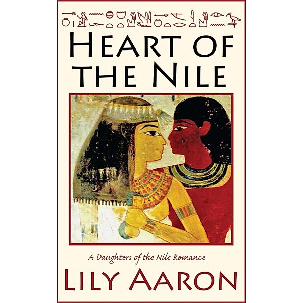 Daughters of the Nile: Heart of the Nile, Lily Aaron