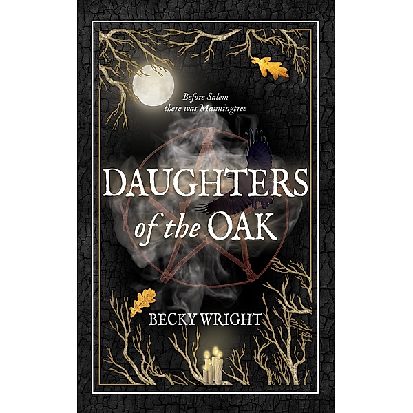 Daughters of the Oak, Becky Wright