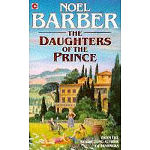 Daughters of the Prince, Noel Barber