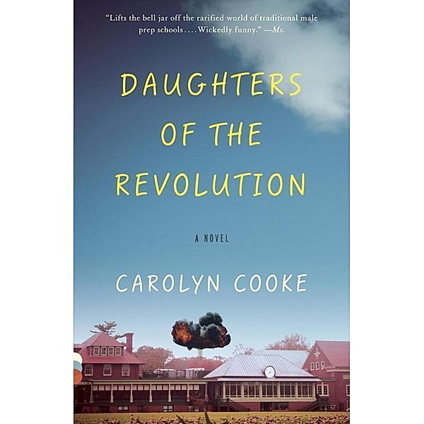 Daughters of the Revolution / Vintage Contemporaries, Carolyn Cooke