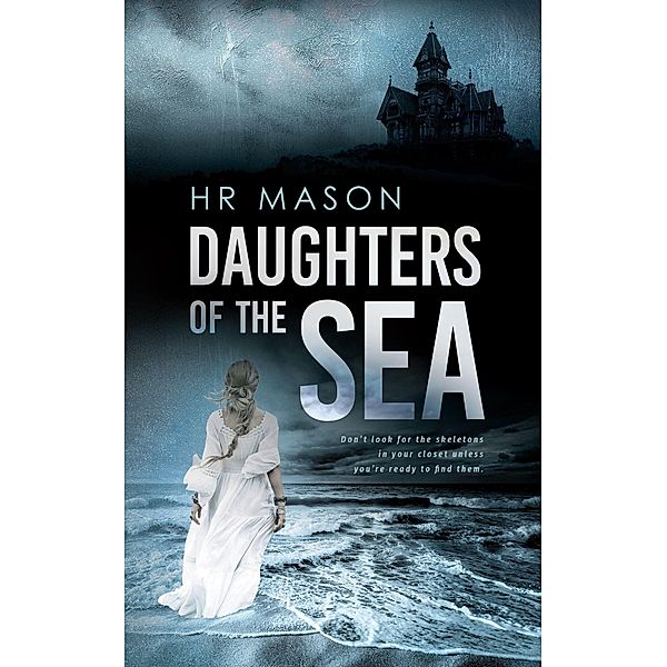 Daughters of the Sea, Hr Mason