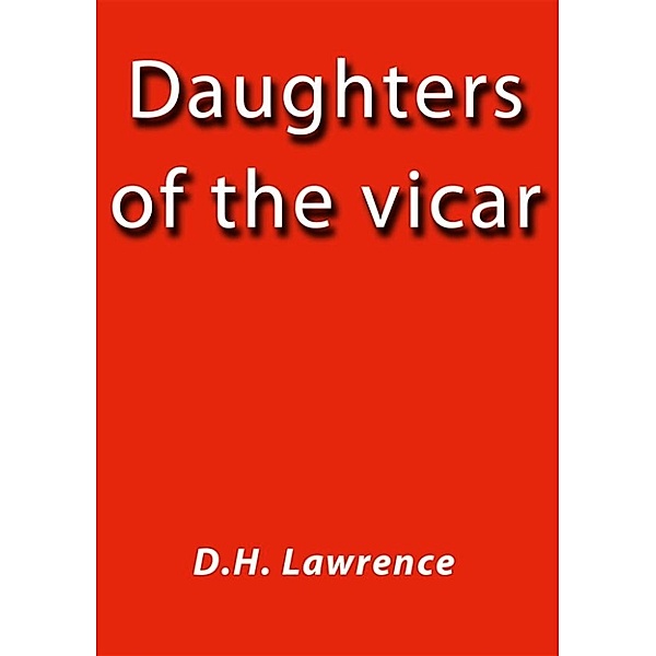 Daughters of the vicar, D.h. Lawrence
