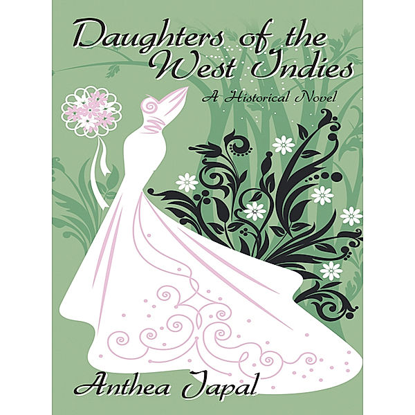 Daughters of the West Indies, Anthea Japal