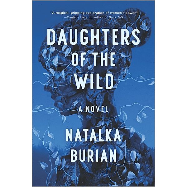 Daughters of the Wild, Natalka Burian