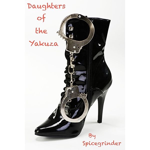 Daughters of the Yakuza, Spicegrinder