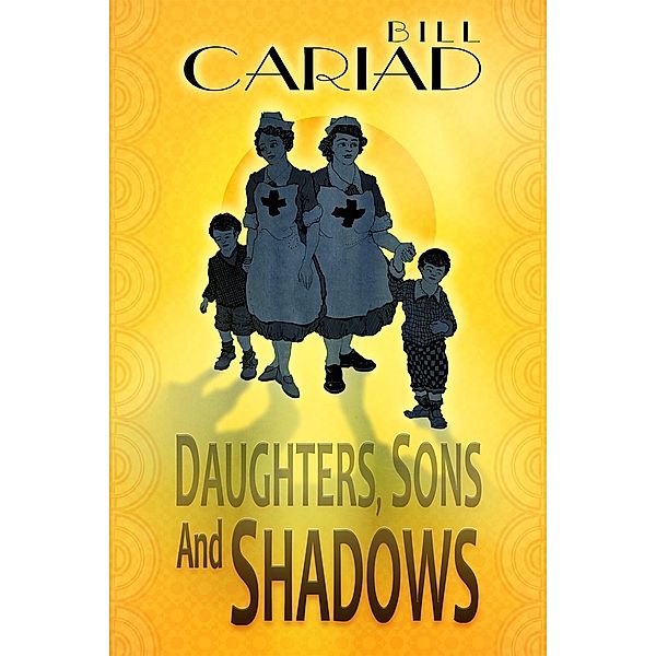 Daughters, Sons and Shadows / Andrews UK, Bill Cariad