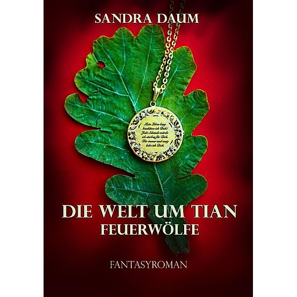 Daum, S: Welt um Tian, Sandra Daum, Christina Berger