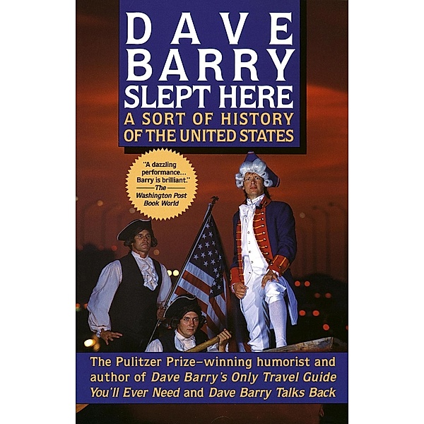 Dave Barry Slept Here, Dave Barry