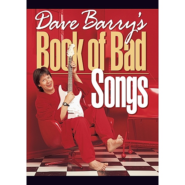 Dave Barry's Book of Bad Songs, Dave Barry
