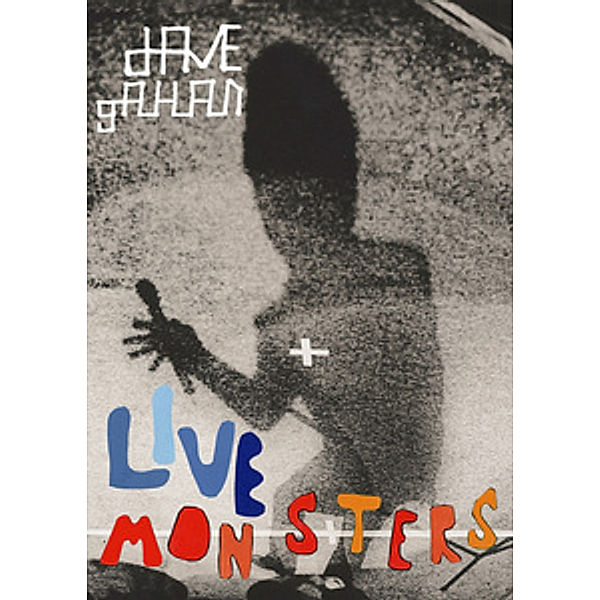 Dave Gahan - Live Monsters, Dave Gahan