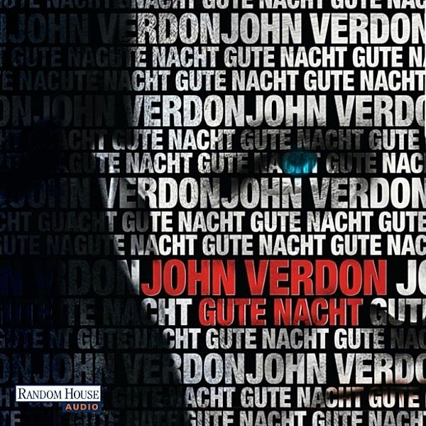 Dave Gurney - 3 - Gute Nacht, John Verdon