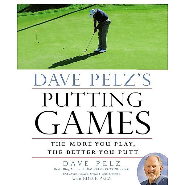 Dave Pelz's Putting Games, Dave Pelz