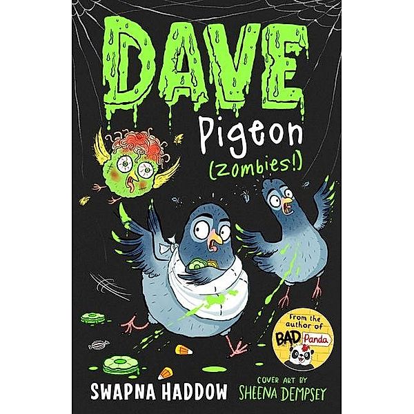 Dave Pigeon (Zombies!), Swapna Haddow