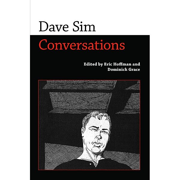 Dave Sim / Conversations with Comic Artists Series