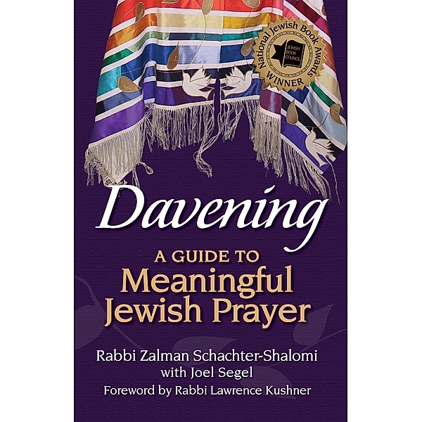Davening, Rabbi Zalman Schachter-Shalomi