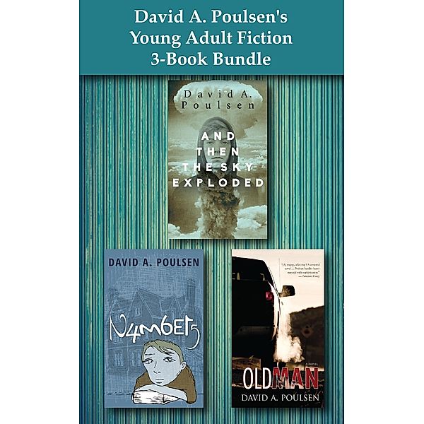 David A. Poulsen's Young Adult Fiction 3-Book Bundle, David A. Poulsen