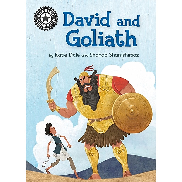 David and Goliath / Reading Champion Bd.506, Katie Dale