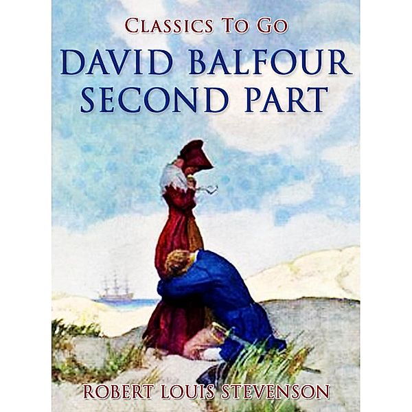 David Balfour, Second Part, Robert Louis Stevenson