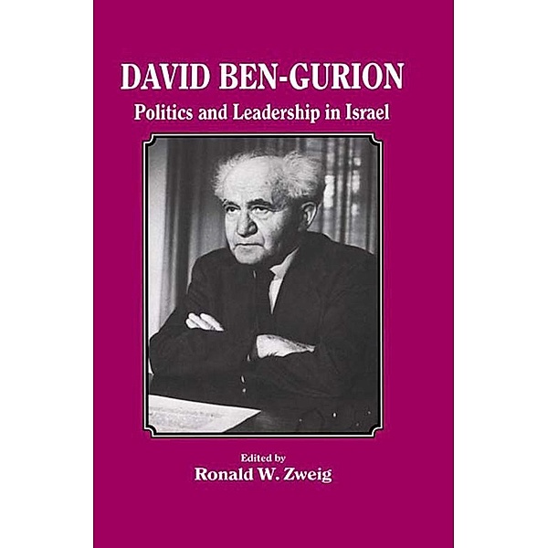 David Ben-Gurion, Ronald W Zweig