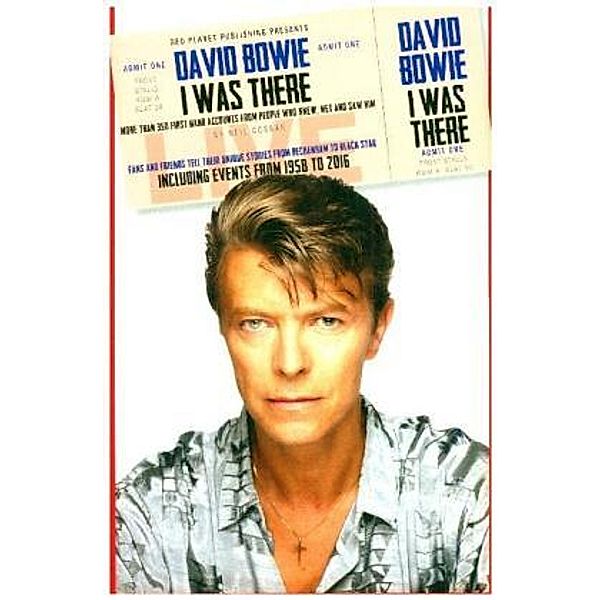 David Bowie - I Was There, Neil Cossar