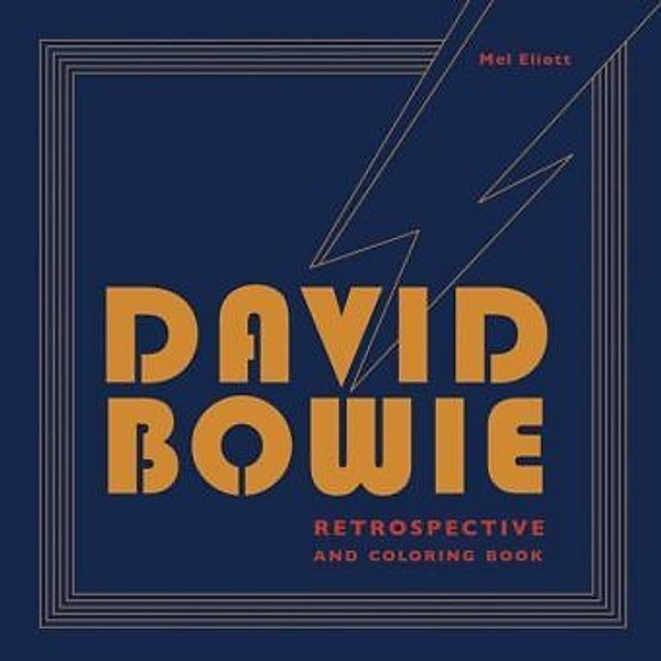 David Bowie Retrospective and Coloring Book, Mel Elliott