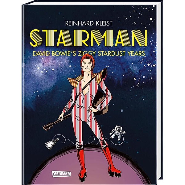 David Bowie / Starman - David Bowie's Ziggy Stardust Years Luxusausgabe, Reinhard Kleist