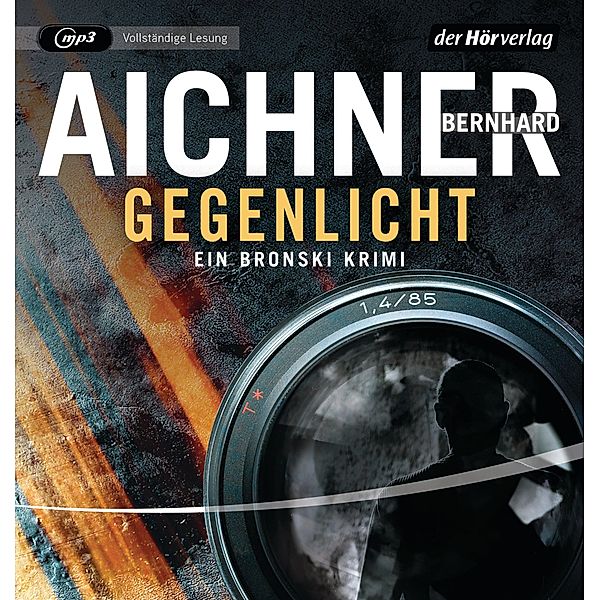 David Bronski - 2 - Gegenlicht, Bernhard Aichner