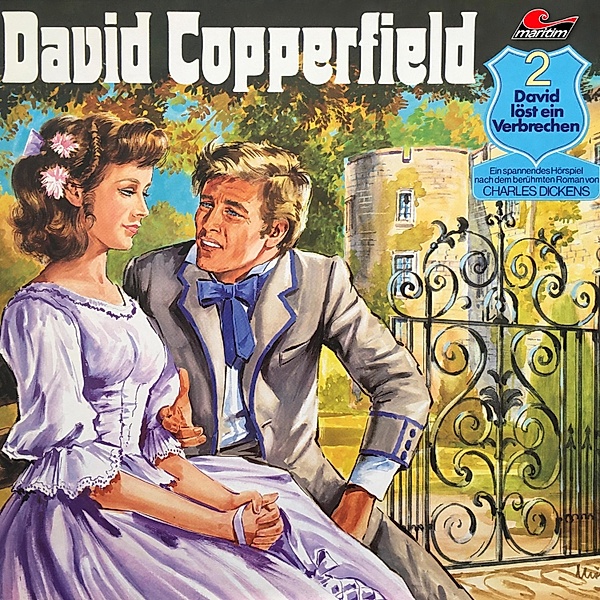 David Copperfield - 2 - David löst ein Verbrechen, Charles Dickens, Gabriele Mertin
