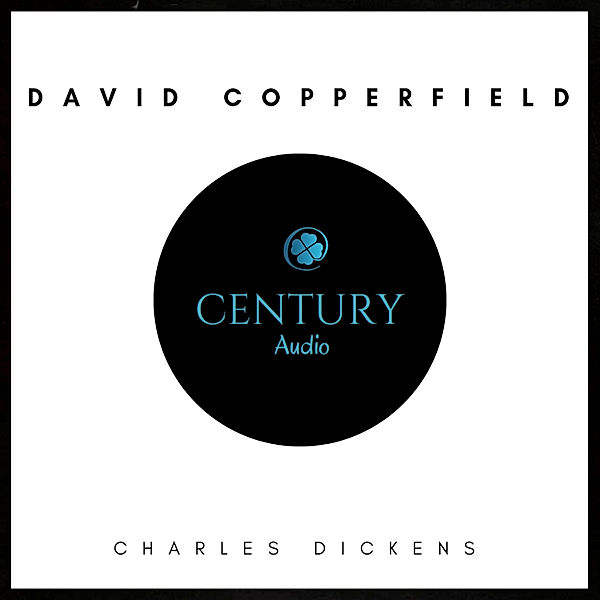 David Copperfield, Charles Dickens