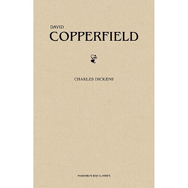 David Copperfield, Dickens Charles Dickens
