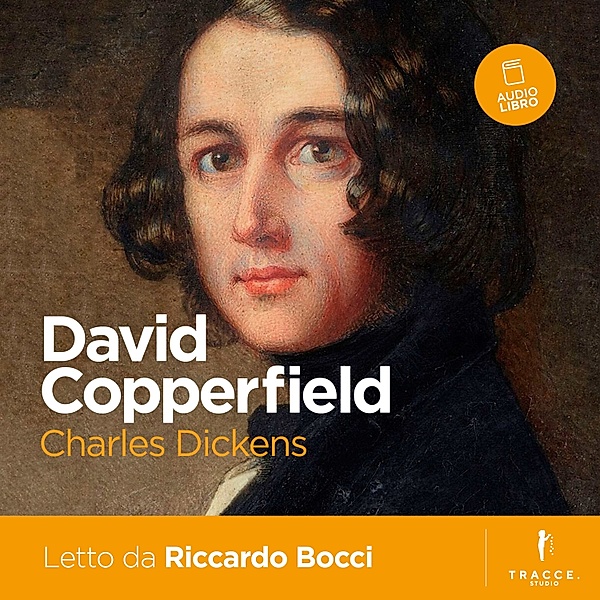 David Copperfield, Dickens Charles