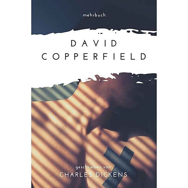 David Copperfield, Charles Dickens