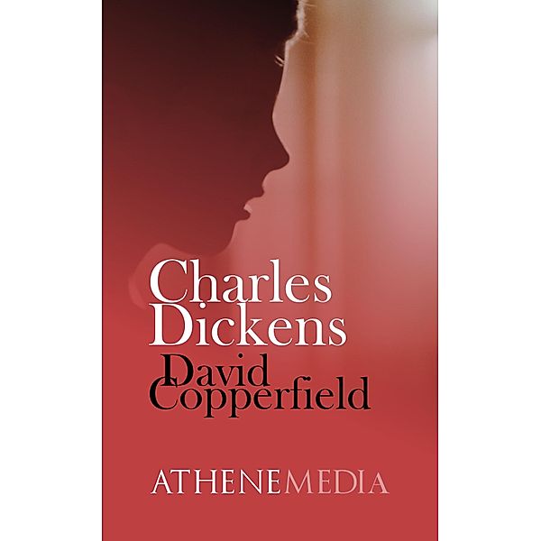 David Copperfield, Charles Dickens