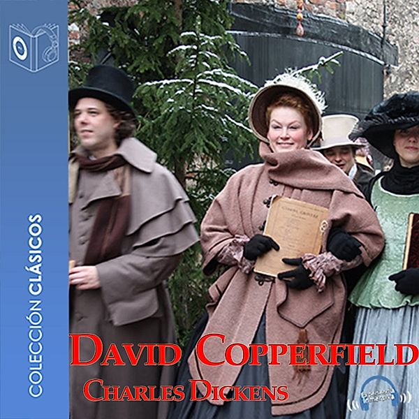 David Copperfield - Dramatizado, Charles Dickens