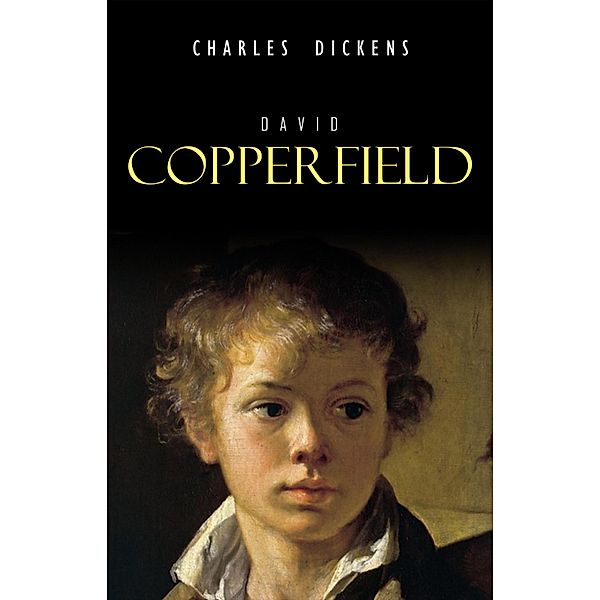 David Copperfield / Mimetica, Dickens Charles Dickens