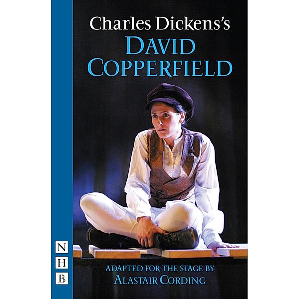 David Copperfield (NHB Modern Plays), Charles Dickens