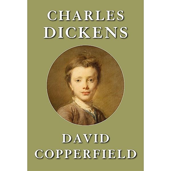 David Copperfield / Sayre Street Books, Charles Dickens