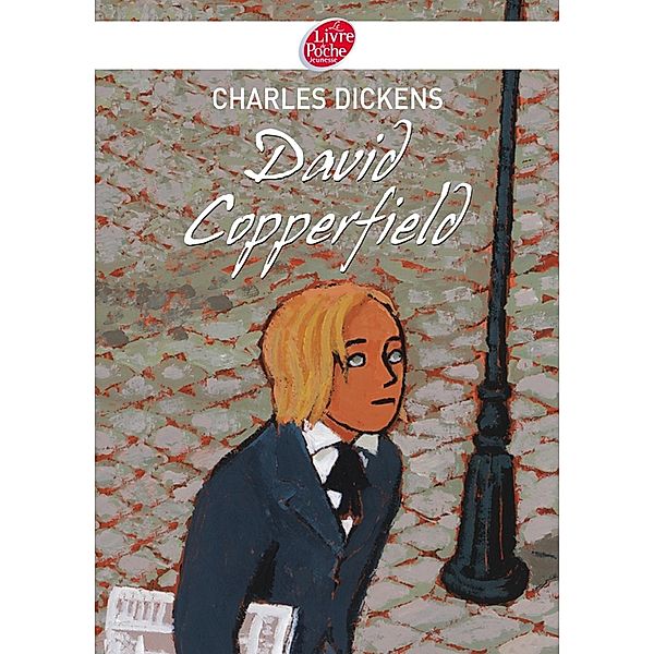 David Copperfield - Texte abrégé / Classique, Charles Dickens