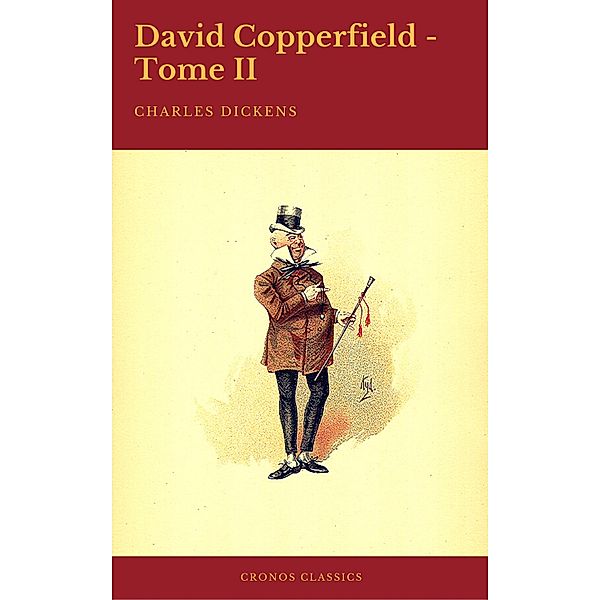 David Copperfield - Tome II (Cronos Classics), Charles Dickens, Cronos Classics